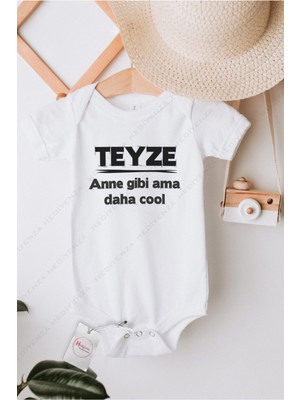 Hediyenza Teyze Anne Gibi Ama Daha Cool - 2 Baskılı Bebek Body Zıbın