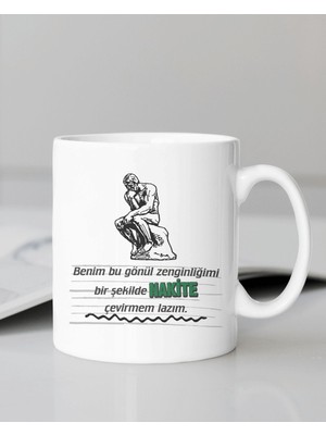 Hediyenza Gönül Zenginliği = Nakit Motto Baskılı Kupa Bardak / Mug 1 Adet