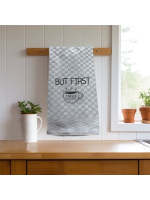 Hediyenza But First Coffee Mutfak Kurulama Bezi / Mutfak Peçetesi