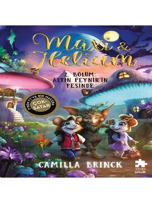 Maxi &amp; Helium 2. Bölüm: Altın Peynir’in Peşinde