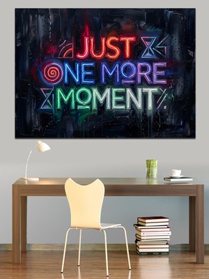 Artmeg Sadece Bir An Daha Yazısı Dekoratif Kanvas - Mdf Ahşap Tablo