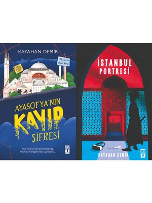 Genç Timaş Ayasofya'nın Kayıp Şifresi ve Istanbul Portresi (Kayahan Demir)