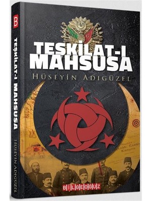 Bilgeoğuz Yayınları Hüseyin Adıgüzel'in Teşkilat-I Mahsusa Eseri, 336 Sayfa Türkçe