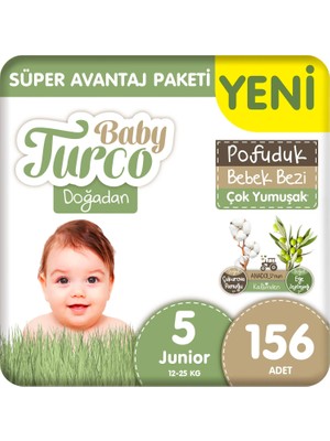 Baby Turco Doğadan Süper Avantaj Paketi Pofuduk Bebek Bezi 5 Numara Junior 156 Adet