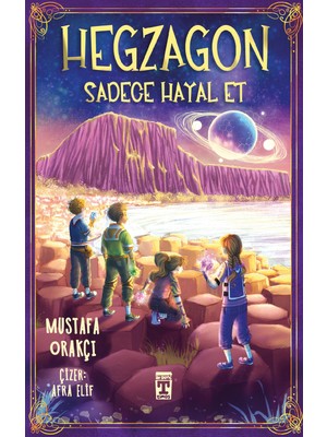 İlk Genç Timaş Hegzagon - Sadece Hayal Et - Mustafa Orakçı
