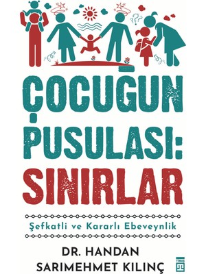 Timaş Yayınları ÇOCUĞUN PUSULASI SINIRLAR