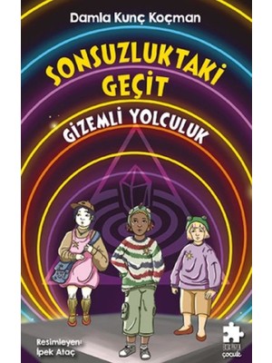 Sonsuzluktaki Geçit/ Yolculuk