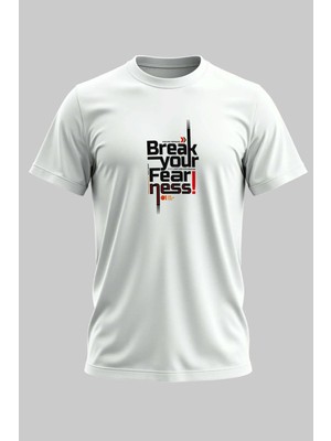 Buzagi Break Your Fearness Dijital Baskı Regular Kalıp Unisex Beyaz T-Shirt