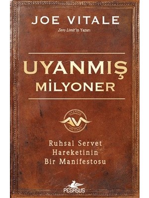 Uyanmış Milyoner: Ruhsal Servet Hareketinin Bir Manifestosu