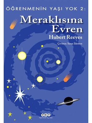 Öğrenmenin Yaşı Yok 2: Meraklısına Evren