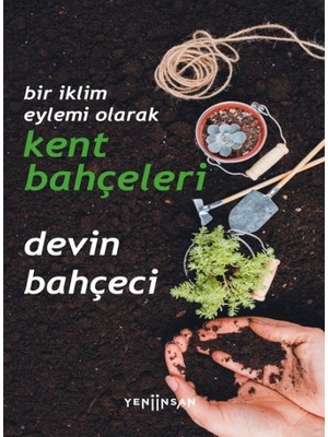 Bir Iklim Eylemi Olarak Kent Bahçeleri