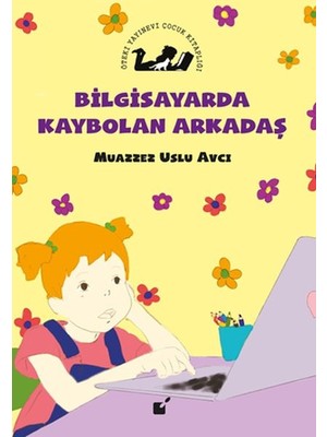 Bilgisayarda Kaybolan Çocuk