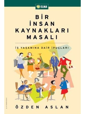 Bir Insan Kaynakları Masalı