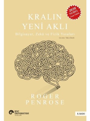 Kralın Yeni Aklı : Bilgisayar Zeka ve Fizik Yasaları