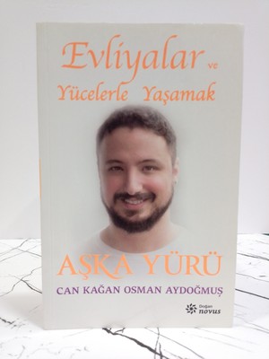 Doğan Novus Evliyalar ve Yücelerle Yaşamak ( 2. Elkitap )