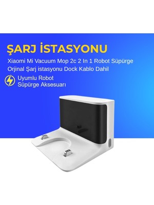 Ümit Maker Xiaomi Mi Vacuum Mop 2c 2 In 1 Robot Süpürge Orjinal Şarj istasyonu Dock Kablo Dahil