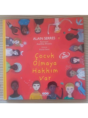 KİTAP Çocuk Olmaya Hakkım Var ( Ciltli) Alaın Sernes Yky 2,el Cok Temiz Kondisyonda