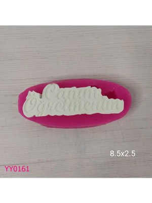 Yoyomold YY0161-CANIM Öğretmenim Silikon Kalıp-8,5x2,5