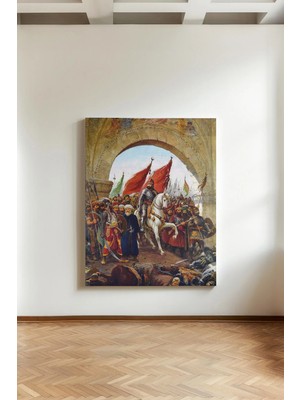 Kanvaspera Istanbul'un Fethedilişi, Fatih'in Istanbul'a Girişi Kanvas Tablo – Tarihsel Duvar Dekorasyonu