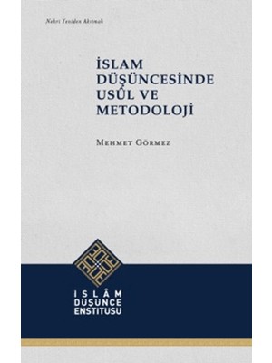 İde Islam Düşüncesinde Usul ve Metodoloji