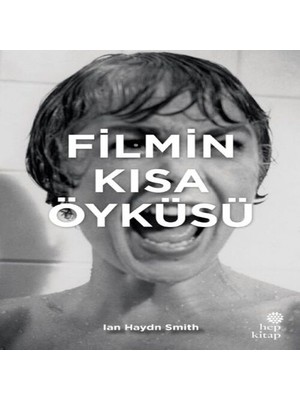 Filmin Kısa Öyküsü