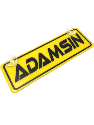 Adamsın Yazılı Sarı Dekor Plaka Vantuzlu Cam Süsü 22X7.5CM