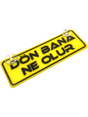 KSB Store Dön Bana Ne Olur Yazılı Sarı Dekor Plaka Vantuzlu Cam Süsü 22X7.5CM