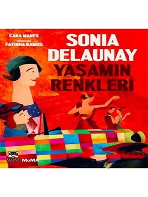 Esranın Dünyası Sonia Delaunay Yaşamın Renkleri
