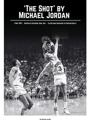Pixaflair - Micheal Jordan Moment - Tablo - Çerçevesiz Poster