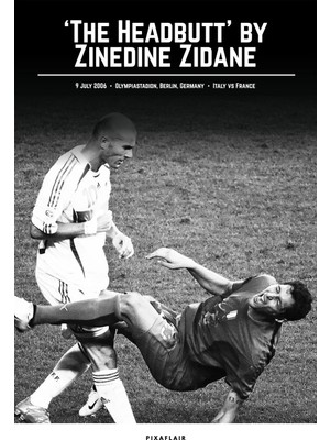 Pixaflair - Zinedine Zidane Moment - Tablo - Çerçevesiz Poster
