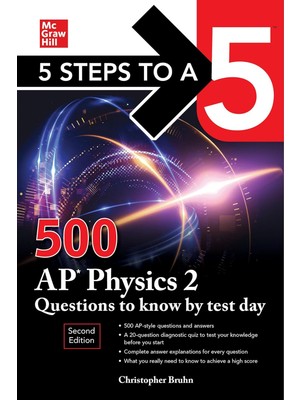 5 Steps To A 5: 500 Ap Physics 2 Questions To Know By Test Day, Second Edition