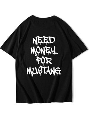 Brz Collection Unisex Oversize Mustang Need Money For Mustang T-Shirt Siyah