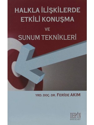 Emdeco Halkla Ilişkilerde Etkili Konuşma ve Sunum Teknikleri (Kapak Değişebilir)