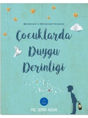 Uray Home Çocuklarda Duygu Derinliği