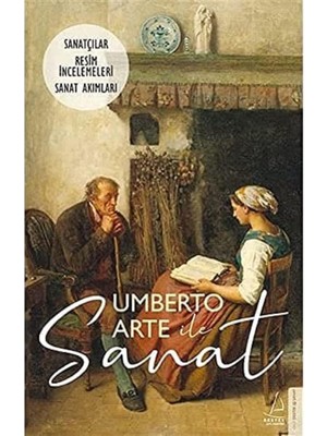 Emdeco Umberto Arte ile Sanat 3: Sanatçılar-Resim Incelemeleri-Sanat Akımları