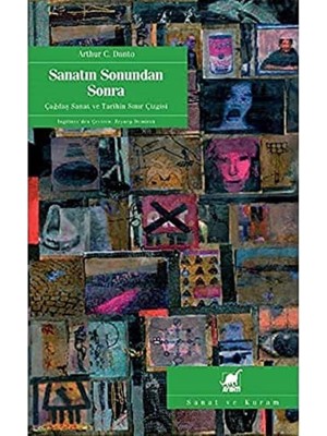 DMR Home Sanatın Sonundan Sonra: Çağdaş Sanat ve Tarihinin Sınır Çizgisi
