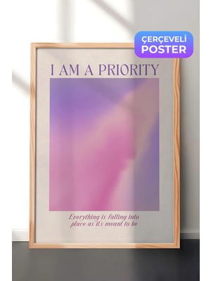 Zestia Ahşap Çerçeveli Duvar Tablosu I Am A Priority Yazılı Modern Tipografi Yatak Odası Dekoru