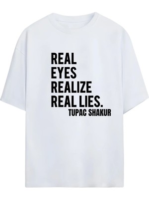 Von Labas Tupac Shakur Real Eyes Realıze Real Lıes Unısex Oversıze Pamuklu T-Shırt