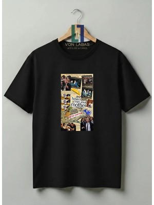 Von Labas Legendary Bir Tarz: How I Met Your Mother Tasarımlı %100 Pamuklu Unisex Tişört