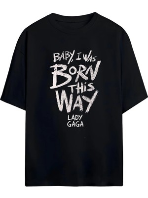Von Labas Lady Gaga Hayranlarına Özel Pamuklu Unısex T-Shırt