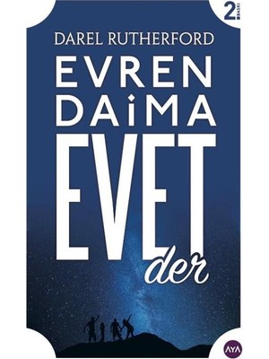 Evren Daima Evet Der - Darel Rutherford