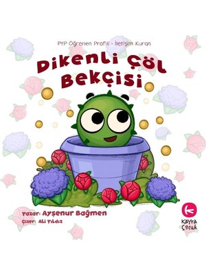 Esranın Dünyası Dikenli Çöl Bekçisi