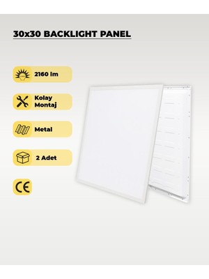 AC Aydınlatma 24W 30X30 Backlight LED Panel Armatür 4000K (Gün Işığı) 2 Adet