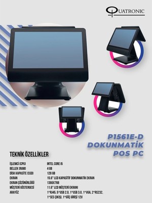 Quatronic Quatronıc 15.6" Dokunmatik (Iki Ekranlı) P1561E-D Core I5 4gb Ram- 128GB Ssd- Fdos- Pos Pc