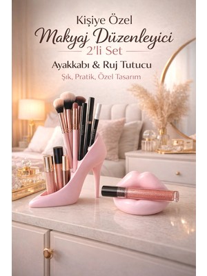 PremiumPort Kişiye Özel 2’li Makyaj Düzenleyici, Ayakkabı ve Ruj Tutucu, 3D Şık Organizer