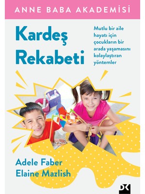 Doğan Kitap Kardeş Rekabeti - Elaine Mazlish Doğan Tarafından Yayınlanan Aile İlişkileri Üzerine