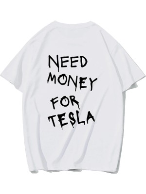 Brz Collection Unisex Oversize Tesla Need Money For Tesla T-Shirt (Beyaz)