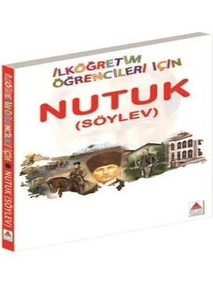 Nutuk (Söylev) - Ilköğretim Öğrencileri Için
