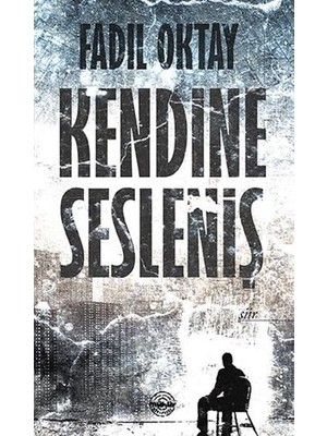 Mühür Kitaplığı Kendine Sesleniş