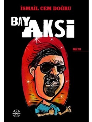 Mühür Kitaplığı Bay Aksi
